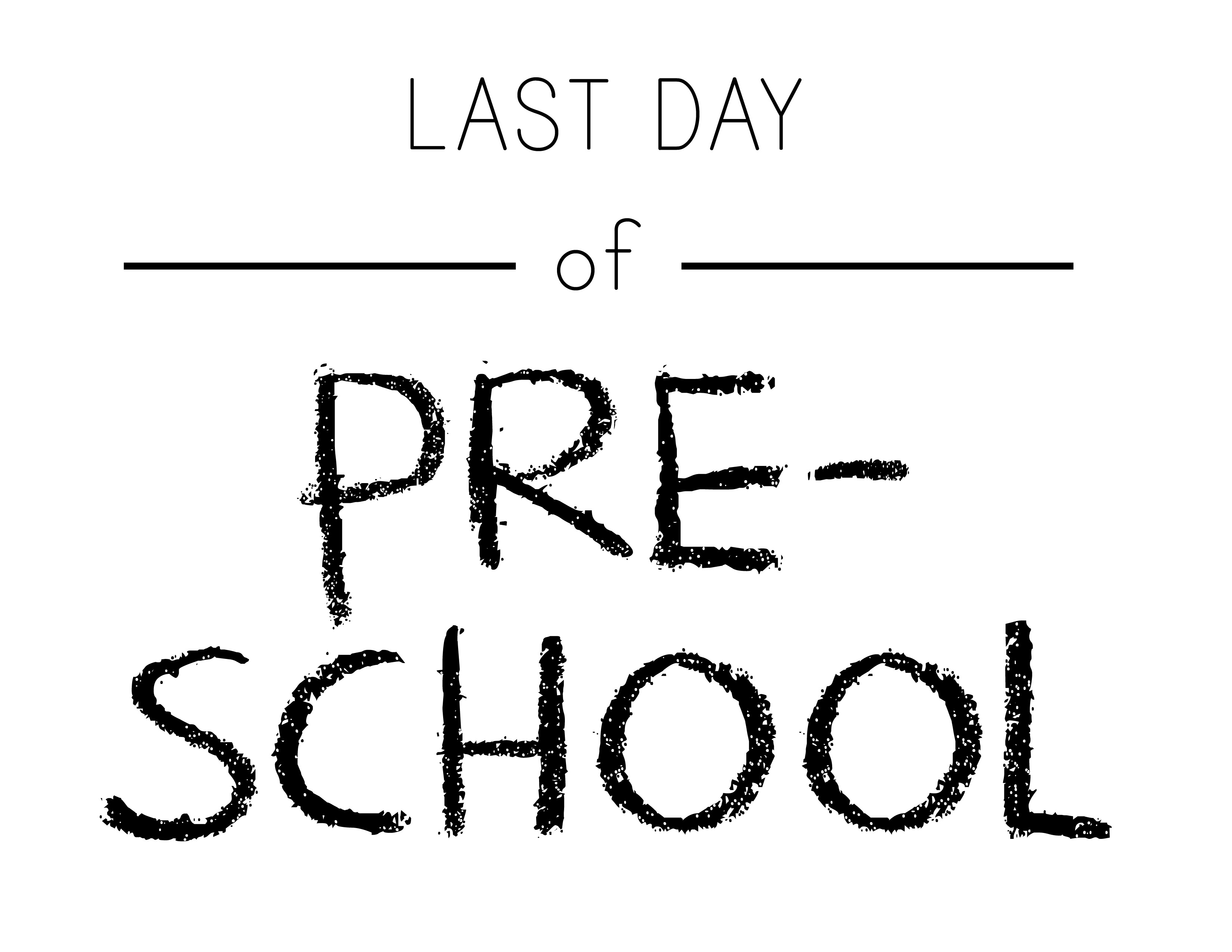 last-day-of-preschool-free-printable-free-printable-templates